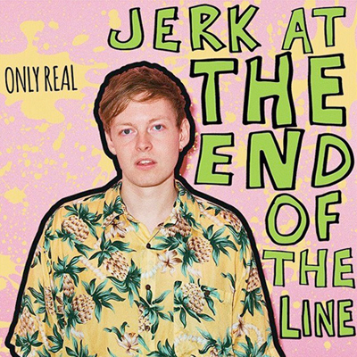 Jerk At The End Of The Line
