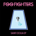 foo fighters saint cecilia ep rca roswell records critique review
