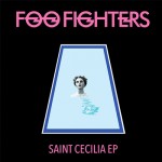 foo fighters saint cecilia ep rca roswell records critique review