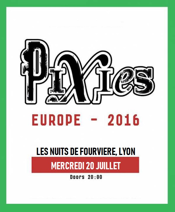 pixies live les nuits de fourvière 2016 les vieilles charues loll willems photo concert gig report review lyon chronique black francis charles thomson joey santiago dave lovering david paz lanchantin