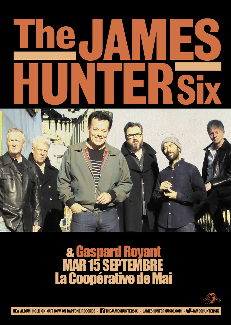 James Hunter Six & Gaspard Royant