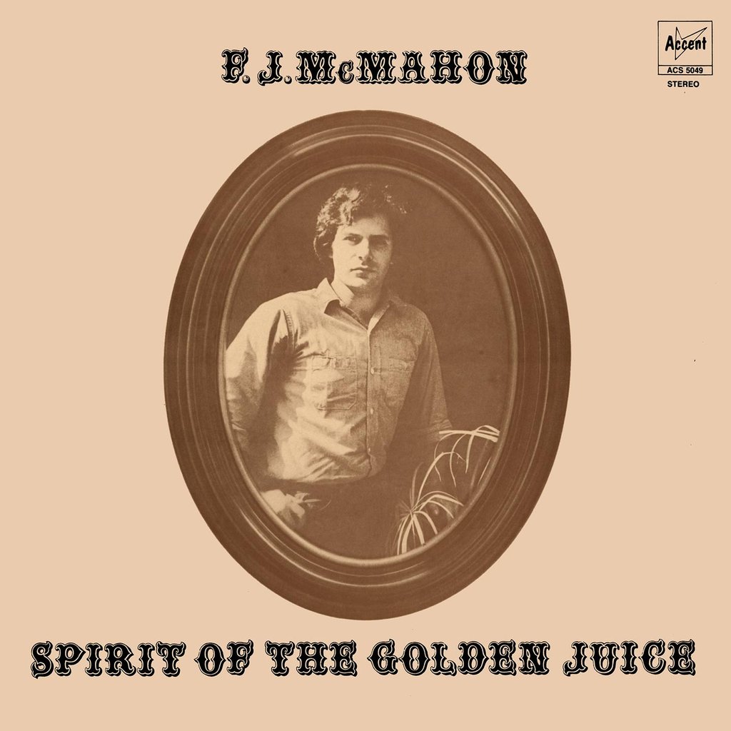 F.J. McMahon "Spirit of the Golden Juice"