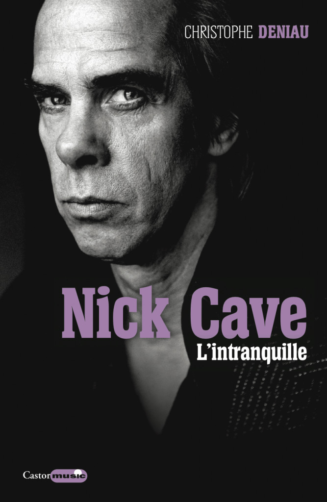 castor astral music nick cave the bad seeds birthday party boys next door rock grinderman pop blues punk chrisophe deniau 2018